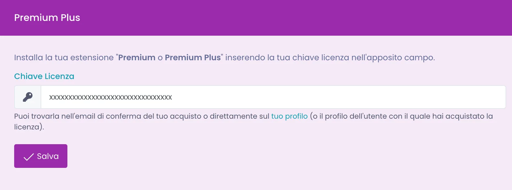 Riquadro Premium e Premium Plus con il campo Chiave Licenza e il bottone Salva