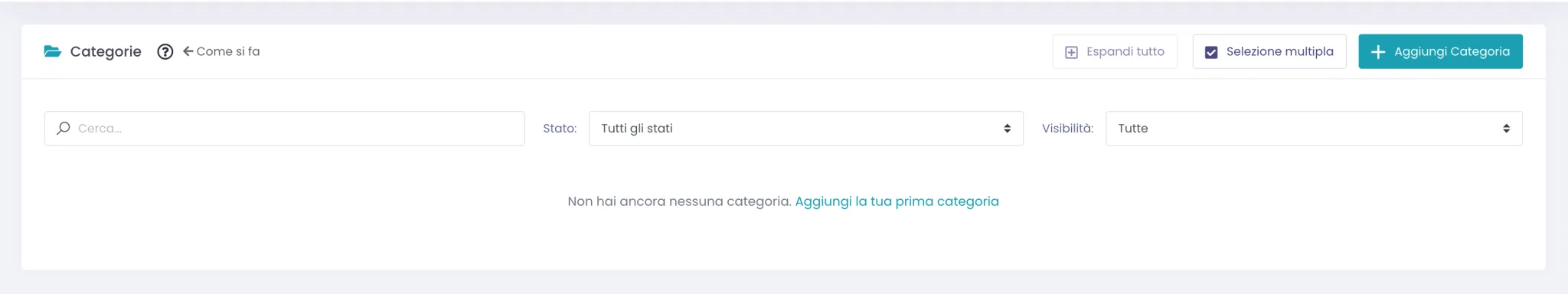 Pagina Categorie del gestionale ancora vuota, con la barra di ricerca, i filtri Stato e Visibilità e il link Aggiungi la tua prima categoria