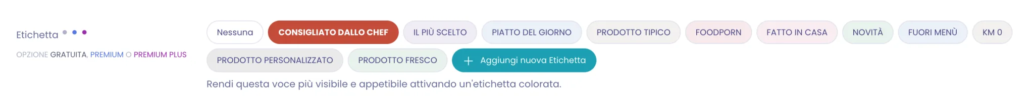 Riga delle etichette a pillole colorate con una selezionata e il bottone Aggiungi nuova Etichetta