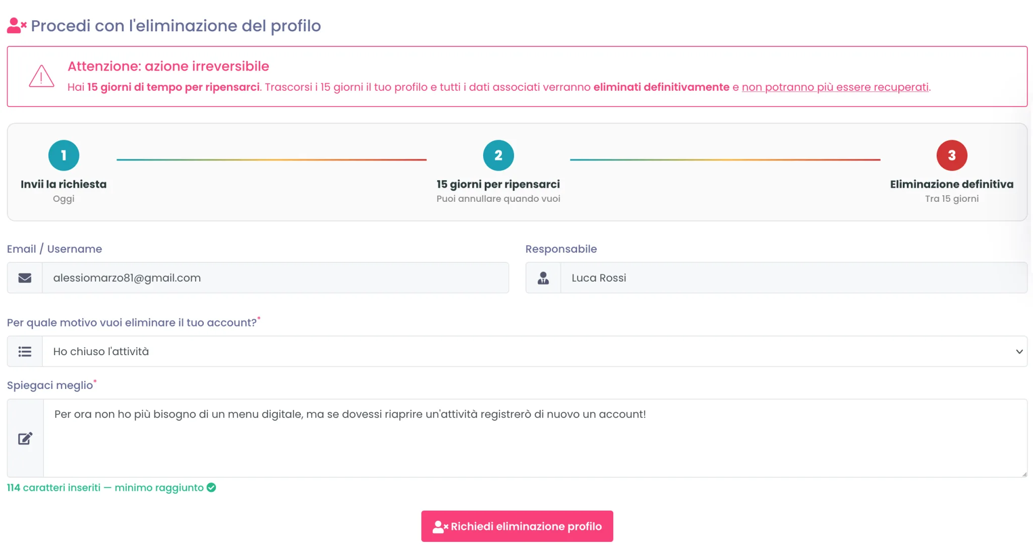 Modulo di eliminazione con Email e Responsabile precompilati, il motivo selezionato dall'elenco a tendina, la textarea Spiegaci meglio compilata e il contatore verde che indica minimo raggiunto, con il bottone Richiedi eliminazione profilo