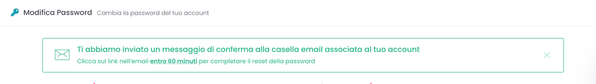 Avviso verde che informa di aver inviato un messaggio di conferma alla casella email associata all'account, da confermare cliccando il link entro 60 minuti
