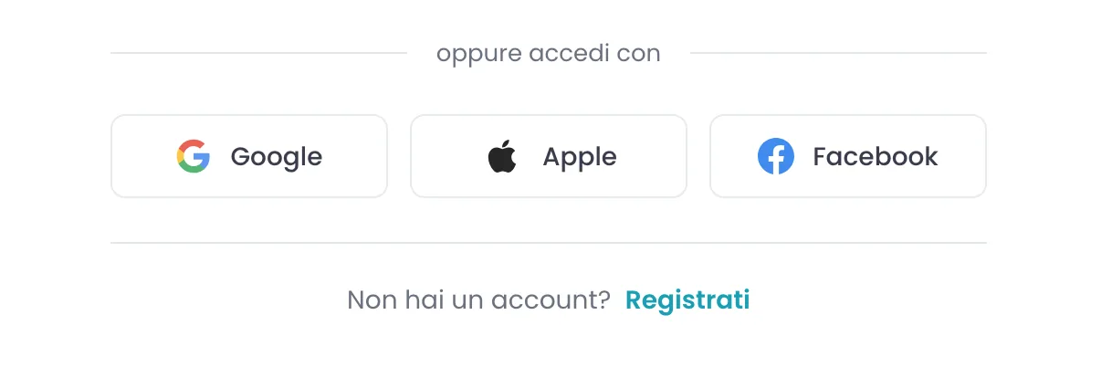 Sezione oppure accedi con e i tre bottoni social Google, Apple e Facebook affiancati