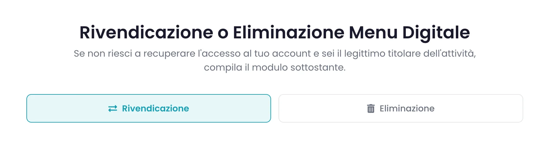 Parte alta del modulo Rivendicazione o Eliminazione Menu Digitale con le due schede Rivendicazione ed Eliminazione