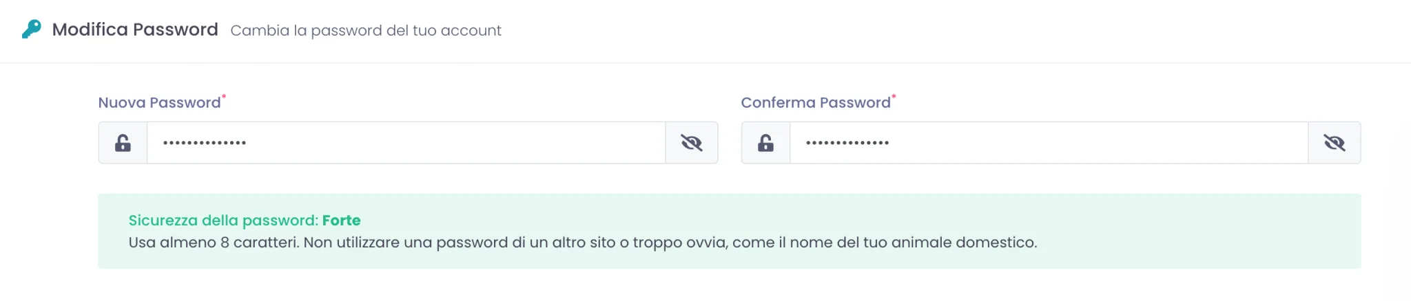 Sezione Modifica Password con i campi Nuova Password e Conferma Password compilati e l'indicatore di sicurezza che segnala Forte