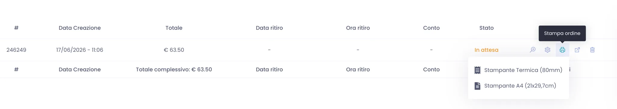 Elenco di stampa aperto sulla riga di un ordine con le voci Stampante Termica 80mm e Stampante A4