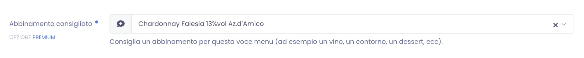 Campo Abbinamento consigliato di una voce menu con selezionato un vino in abbinamento